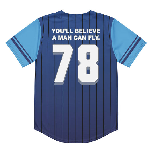 SUPERMAN: THE MOVIE You'll Believe a Man Can Fly Baseball Jersey