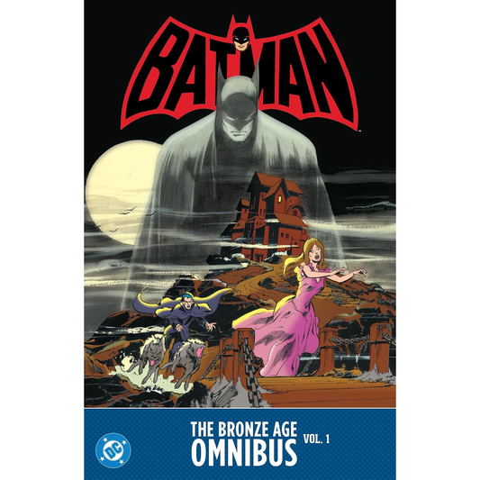 Batman: The Bronze Age Omnibus Vol. 1