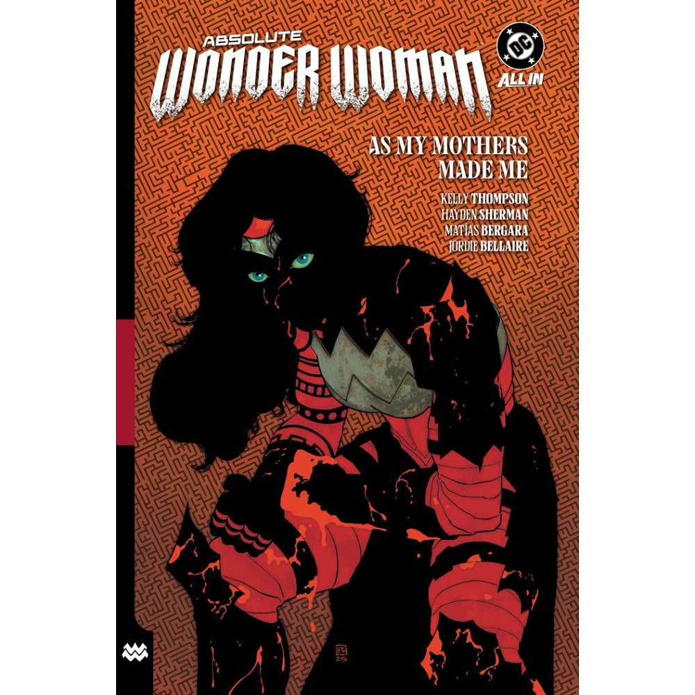 Absolute Wonder Woman Vol. 2: As My Mothers Made Me