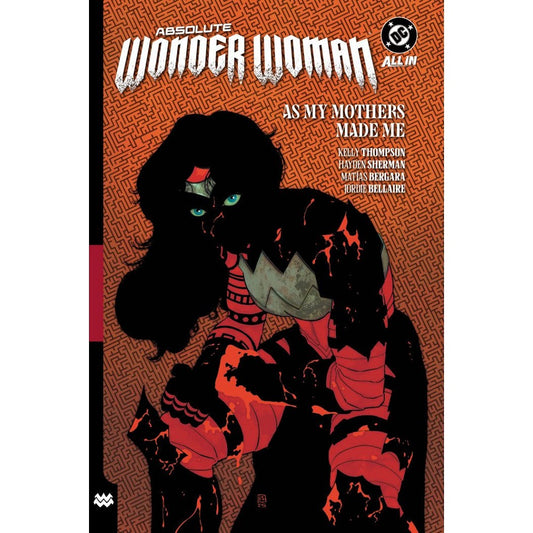 Absolute Wonder Woman Vol. 2: As My Mothers Made Me